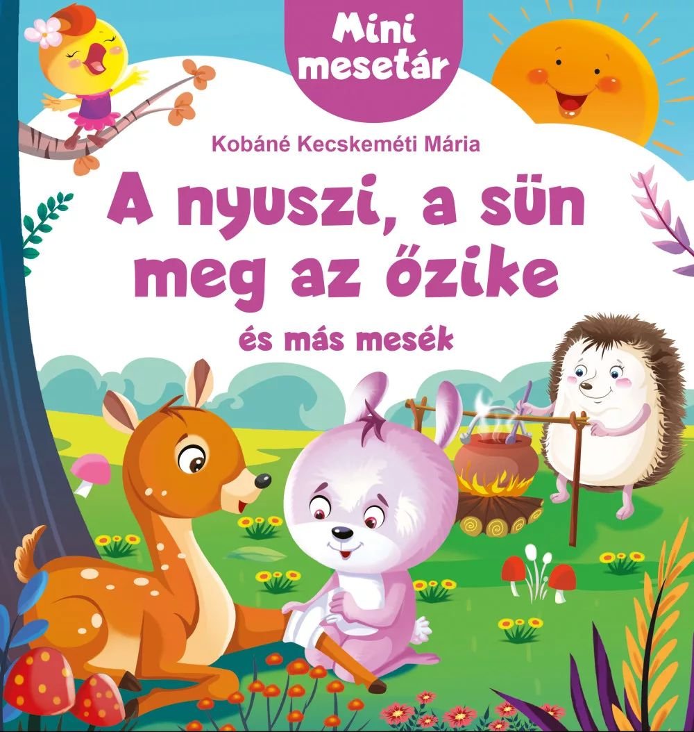 A nyuszi, a sün meg az őzike és más mesék - .hu -