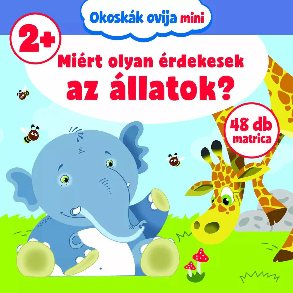 Miért olyan érdekesek az állatok? - Okoskák ovija mini - .hu - KÖNYV