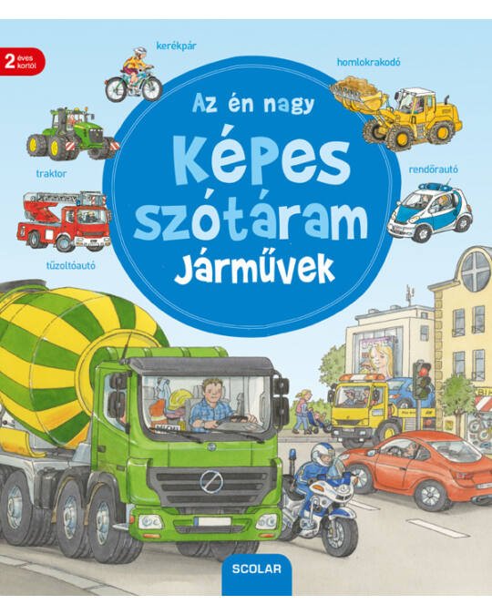 Az én nagy képes szótáram – Járművek - .hu - KÖNYV