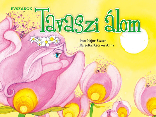 Évszakok - Tavaszi álom - .hu - KÖNYV