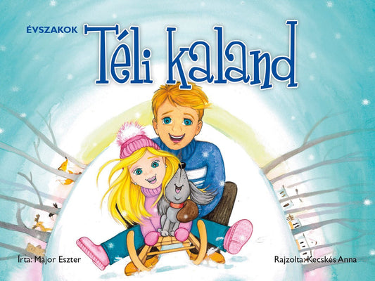 Évszakok - Téli kaland - .hu - KÖNYV