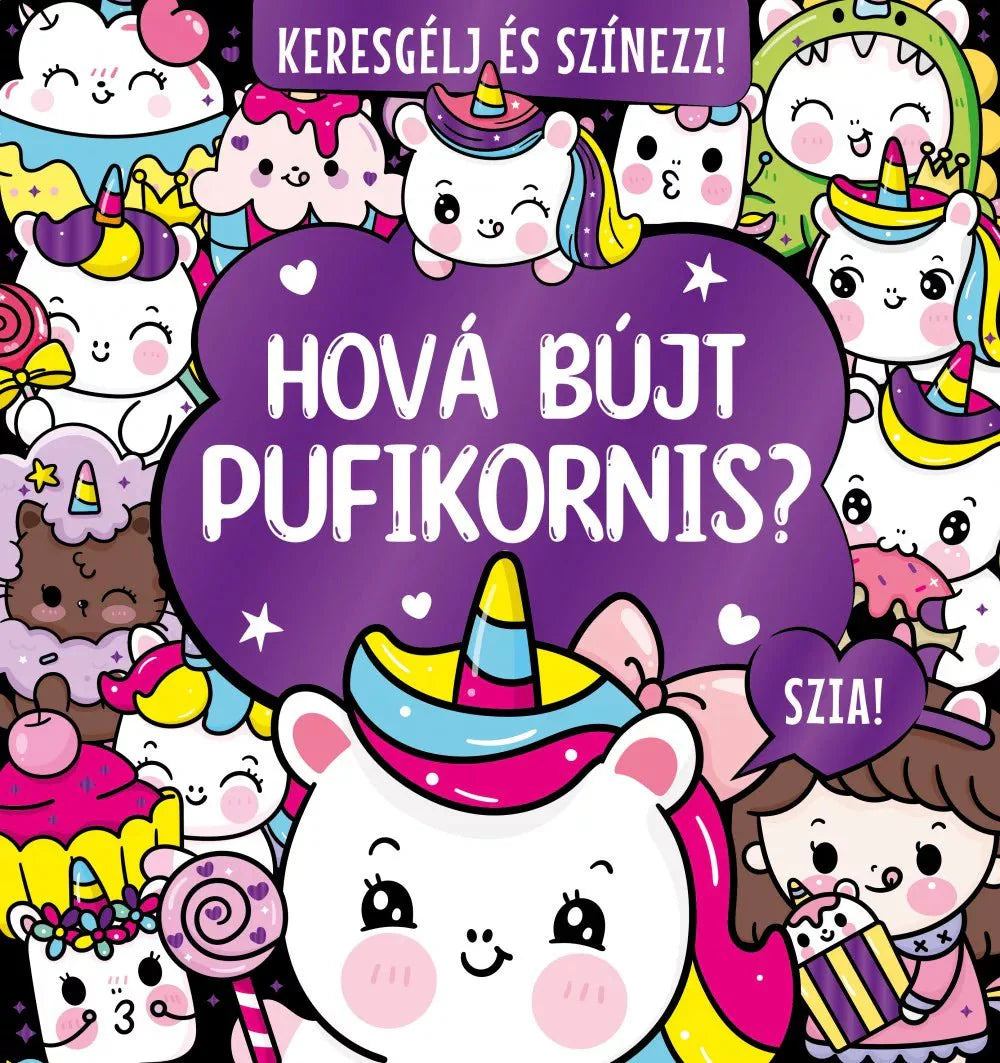 Hová bújt Pufikornis? Keresgélj és színezz! - .hu - KÖNYV
