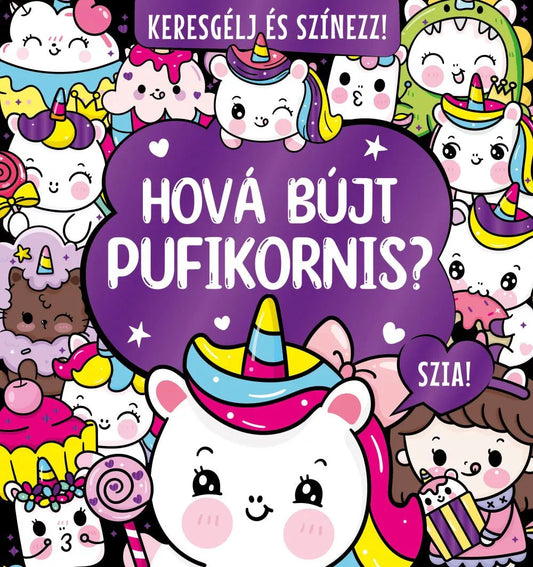 Hová bújt Pufikornis? Keresgélj és színezz! - .hu - KÖNYV