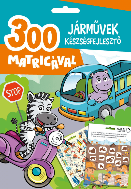 Járművek készségfejlesztő - 300 matricával - .hu - KÖNYV