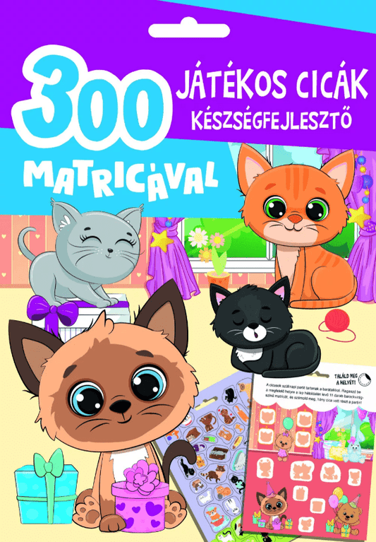 Játékos cicák készségfejlesztő - 300 matricával - .hu - KÖNYV