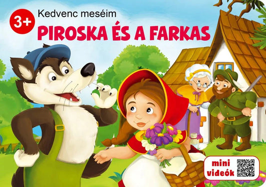 Kedvenc meséim - Piroska és a farkas 3+ év - .hu - KÖNYV