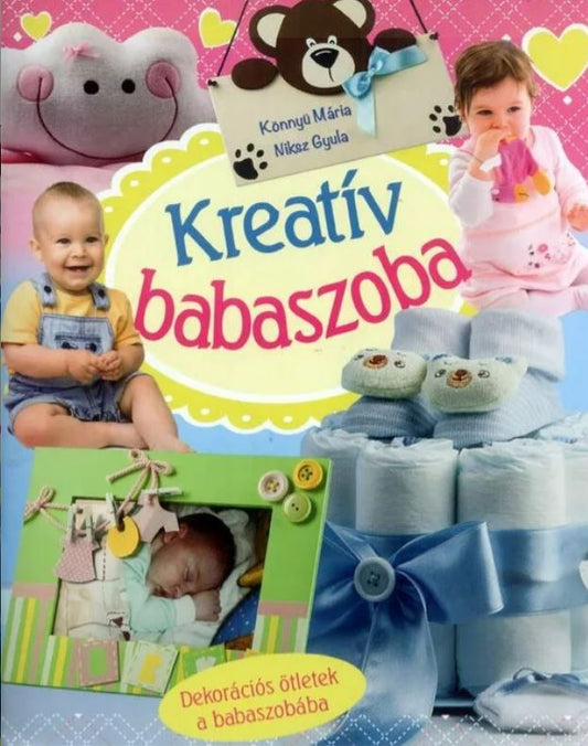 Kreatív babaszoba - .hu - KÖNYV