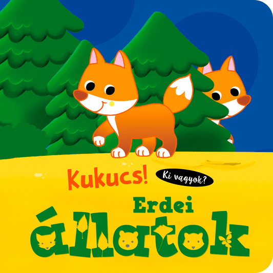 Kukucs! Erdei állatok - .hu - KÖNYV