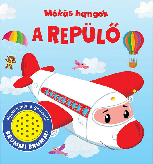 Mókás hangok - A repülő - .hu - KÖNYV