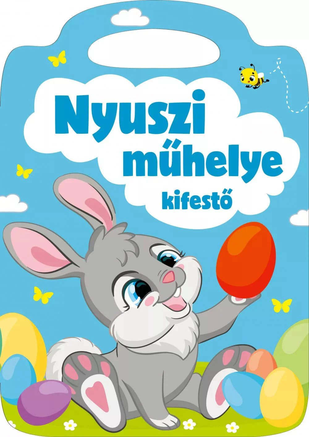 Nyuszi műhelye - kifestő - .hu - KÖNYV