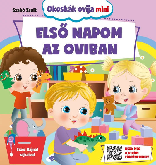 Okoskák ovija mini - Első napom az oviban - .hu - 