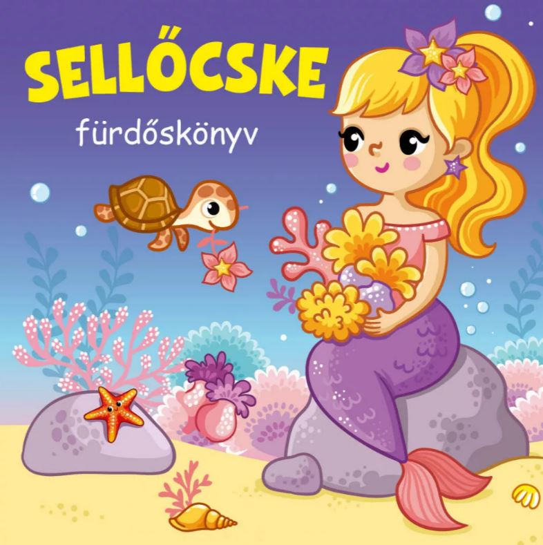 Sellőcske fürdőskönyv - .hu - KÖNYV