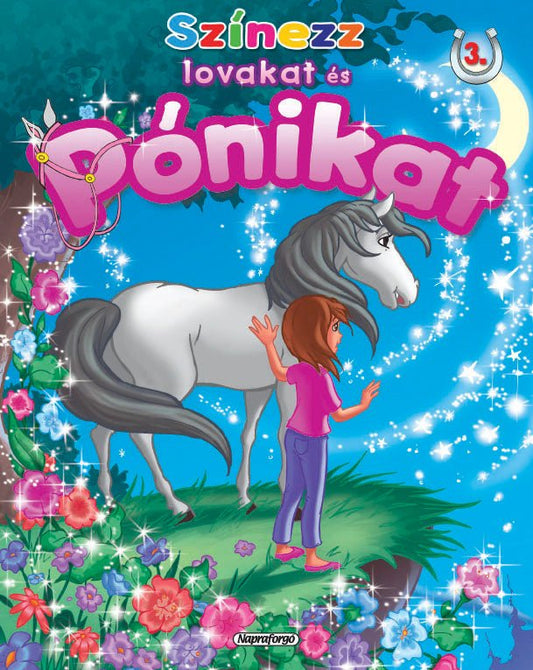 Színezz lovakat és pónikat - 3. (Csillagok) - .hu - KÖNYV