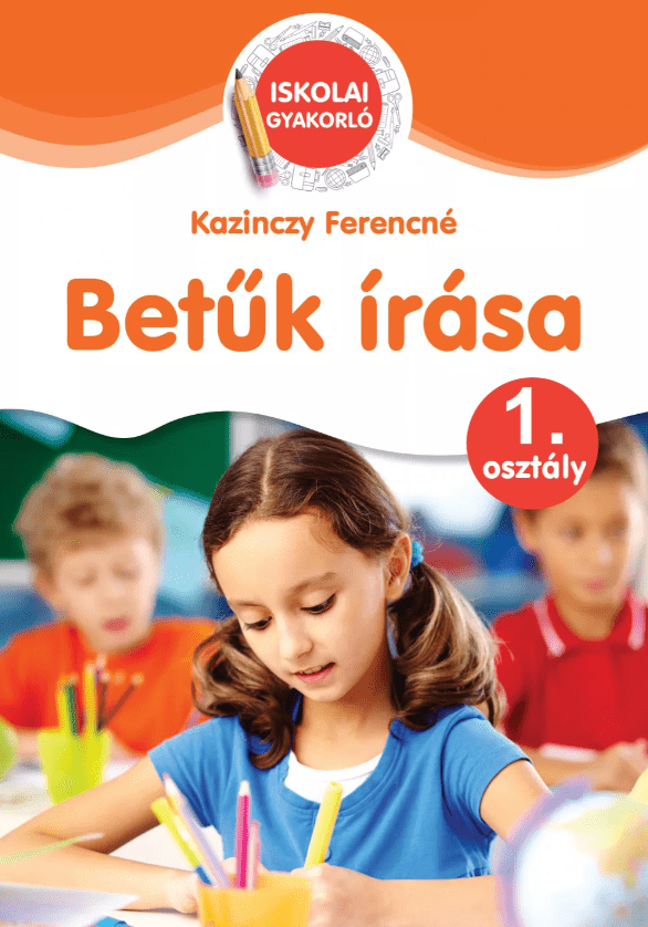 Ügyesedj: Betűk írása 1. osztály - .hu - KÖNYV