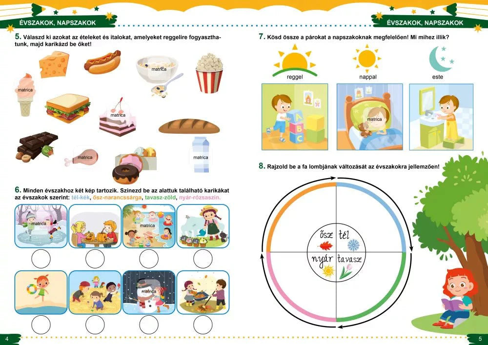 Ügyesedj, Okosodj! Évszakok, Napszakok 5+év - .hu - KÖNYV
