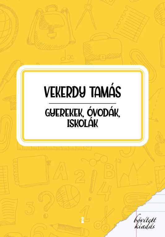 Vekerdy Tamás Gyerekek, Óvodák, Iskolák - .hu - 
