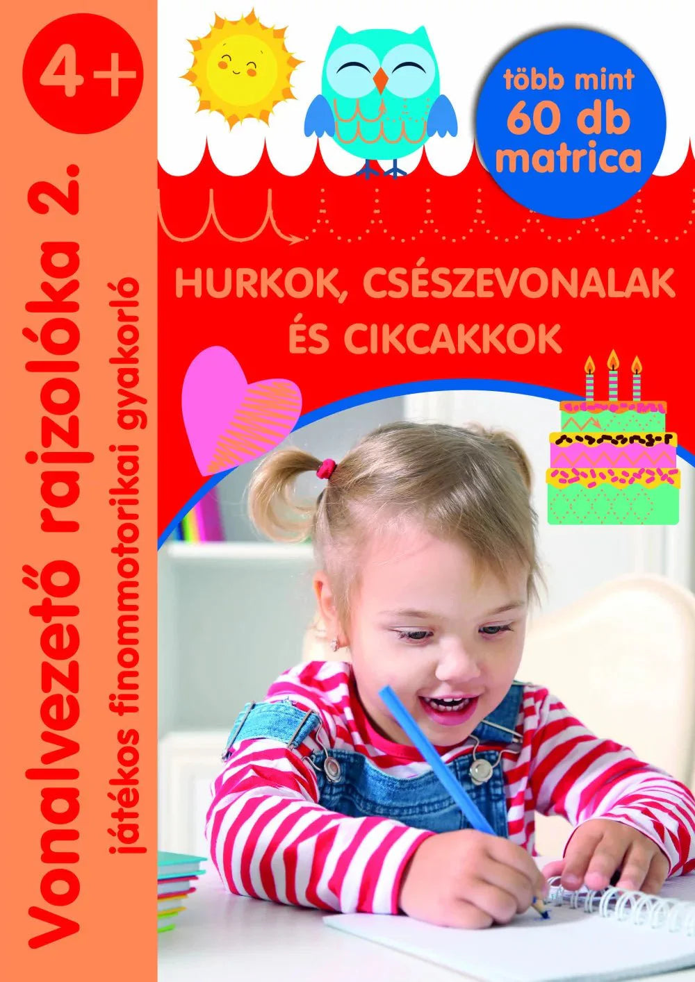 Vonalvezető rajzolóka 2. - hurkok, csészevonalak és cikcakkok - .hu - KÖNYV